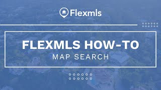 [Flexmls How-To] Map Search