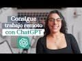 Consigue trabajo remoto con Chat GPT