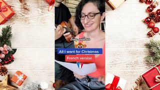 ♪ Learn how to SING "All I want for Christmas" in FRENCH