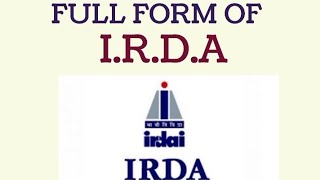 Full Form Of Irda/क्या आप जानते हैं Irda का फुल फॉर्म/ क्या आपको पता है Irda का फुल फॉर्म/Full Form