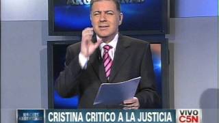C5N - POLITICA: CRISTINA KIRCHNER CONTRA LA JUSTICIA