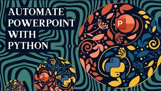 How To Automate PowerPoint With Python