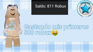 Gastando mis primeros 800 robux🤑✨