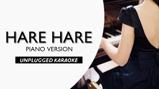 HARE HARE - HUM TO DIL SE HARE | Free Unplugged Karaoke Lyrics | Piano Version | New Sad Song