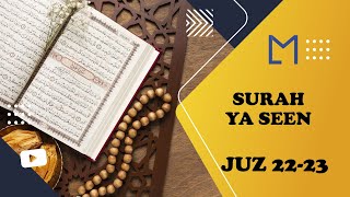 Beautiful Quran Recitation Surah Ya Seen Juz 22 23