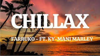 Farruko - Chillax (Letra/Lyrics) ft. Ky-Mani Marley