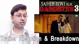 Saheb Biwi Aur Gangster 3 Trailer Reaction | Sanjay Dutt |Jimmy Shergill | Mahi Gill |Chitrangada