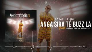 2. BAKARIN FLOW - ANGA SIRA TÉ BUZZ LA Feat. MAïMOUNA SOUMBOUNOU