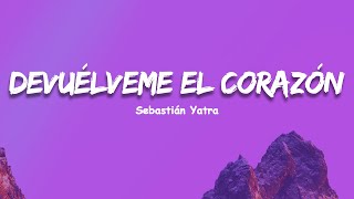 Sebastián Yatra - Devuélveme El Corazón [ Letra], Reik