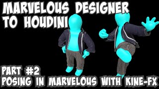 Marvelous Designer to Houdini Workflow Part 2 Posing in MD with Kine-FX