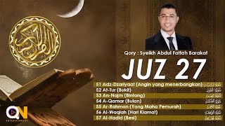 JUZ 27 | Adh Dhariat | At-Tur | An Najm | Al Qomar | Ar Rahman | Al Waqiah | Al Hadid
