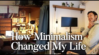 7 ways my life has changed after minimizing belongings!