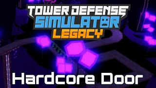 TDS: Legacy Hardcore Door