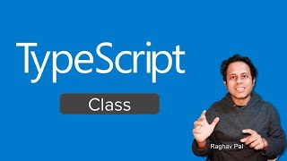 TypeScript Beginner Tutorial 9 | Classes