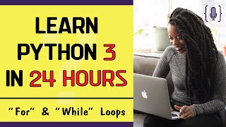 Learn python 3 programming - Python Loops [lesson 13]