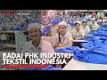 Badai PHK Industri Tekstil Indonesia | IDX CHANNEL