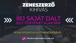 Zeneszerző Kihívás - Írj zenét egy Történet alapján! | Producertanfolyam.hu