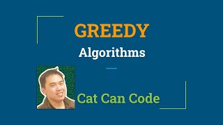 Greedy Algorithms | Cat Can Code