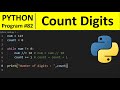 Python Program #82 - Count the Number of Digits Present In a Number in Python