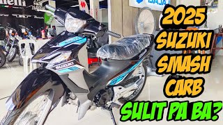 2025 Suzuki Smash Carb Review Sulit Pa Ba? - Langga Gail