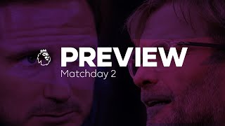 Premier League Preview - Matchday 2 [HD]