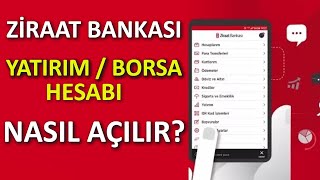 ZİRAAT BANKASI YATIRIM BORSA HESABI NASIL AÇILIR?