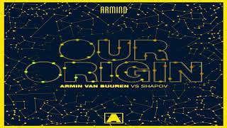 Armin van Buuren vs Shapov - Our Origin (Intro Mix)