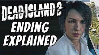 Dead Island 2 Ending Explained And How It Sets Up Dead Island 3
