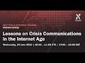 ASEF PDT Webinar EP2: Lessons on Crisis Communications in the Internet Age