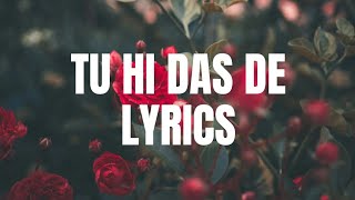 Tu Hi Das De|Lyrics| Simar Panag & Mickey Singh