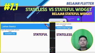 #7.1 Belajar Flutter - Stateless Widget vs Stateful Widget - Awal Belajar Stateful Widget