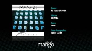 Mango - Mi sembra luna