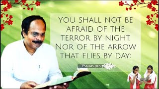 இரவில் உண்டாகும் பயங்கரத்துக்கும், பகலில் பறக்கும் அம்புக்கும்..!