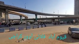 Karachi Street View Qayyumabad Bridge - A Karachi StreetView Traveling and Tour 2022