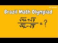 Brazil | Can You Solve This? | Multiple Method | Math Olympiad | Mathematics | Maths | Pi Nerds