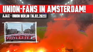 Union Berlin international: FANMARSCH und PYRO der Union-Fans in Amsterdam (16.02.2023)