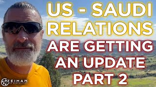 US and Saudi Arabia Relations: Part 2 || Peter Zeihan