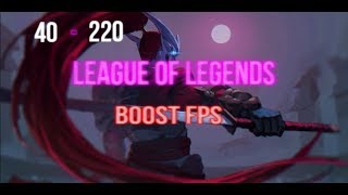 🔧 League Of Legends Increase performance /FPS