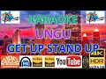 KARAOKE UNGU - 'Get Up Stand Up' M/V Karaoke UHD 4K Original ter_jernih