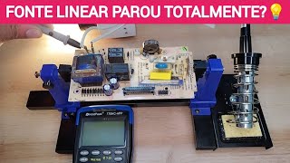 FONTE LINEAR PAROU TOTALMENTE? VEJA O PASSO A PASSO DE FORMA RÁPIDA E SIMPLES #Placaparoufuncionar?