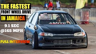 The Fastest FWD In Jamaica | 9.1 Sec | 45NYC Overcoming The Odds