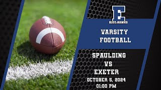 NHIAA Varsity Football | Spaulding at Exeter  (D1) 10-5-24