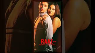 Raaz(2002) Film Just It's.