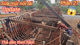 Sửa tàu cá p27☆xem thợ thả then phân chia hầm