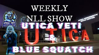 Yeti Talks Utica GM Paul Noecker 12-123-24 Box Lacrosse podcast NLL Week 4 Show