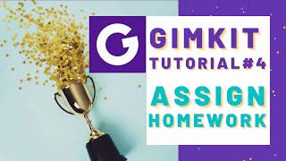 GimKit Tutorial #4 Assign Homework