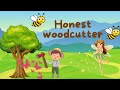 Honest Woodcutter