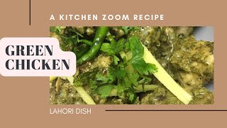 Green Chicken | Lahori Style Recipe | Delicious Masala dish | How easy to cook | Kitchen Zoom