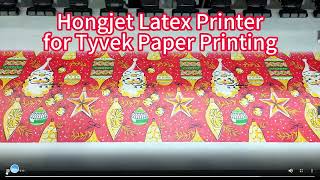 Hongjet Latex printer for tyvek printing