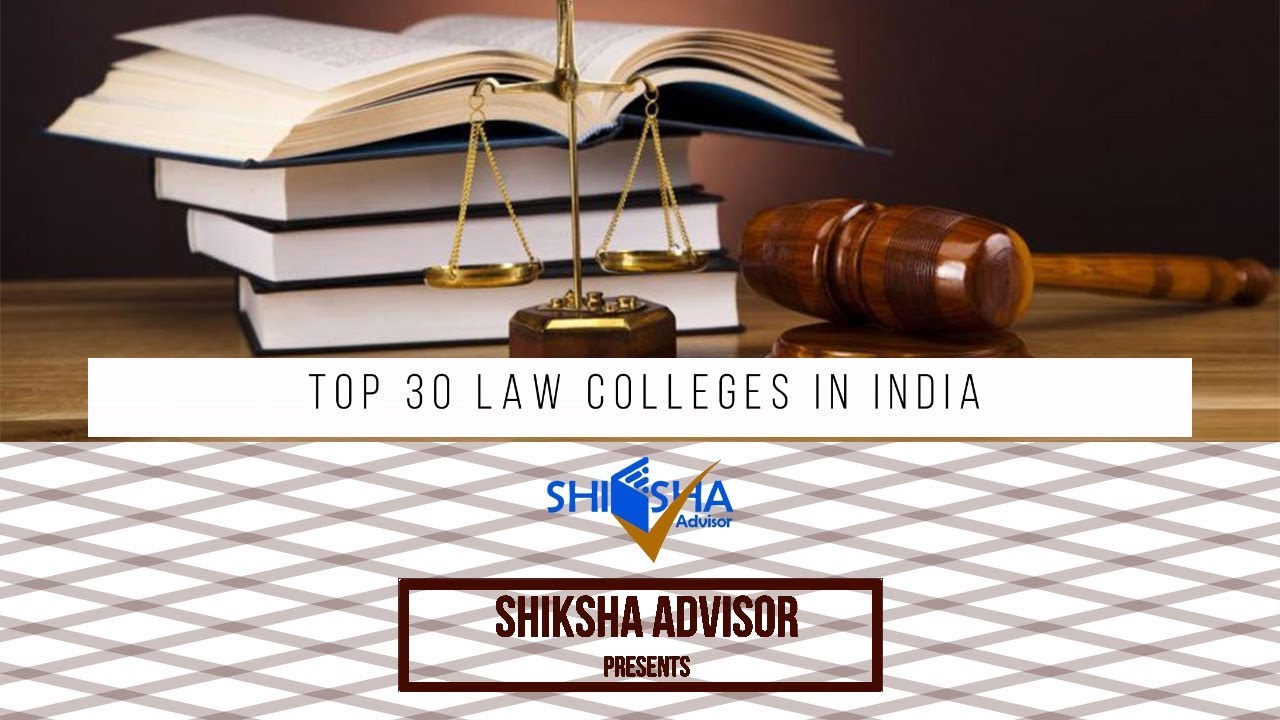 Top 30 Law Colleges In India | India's Best Law Colleges | Best Law ...